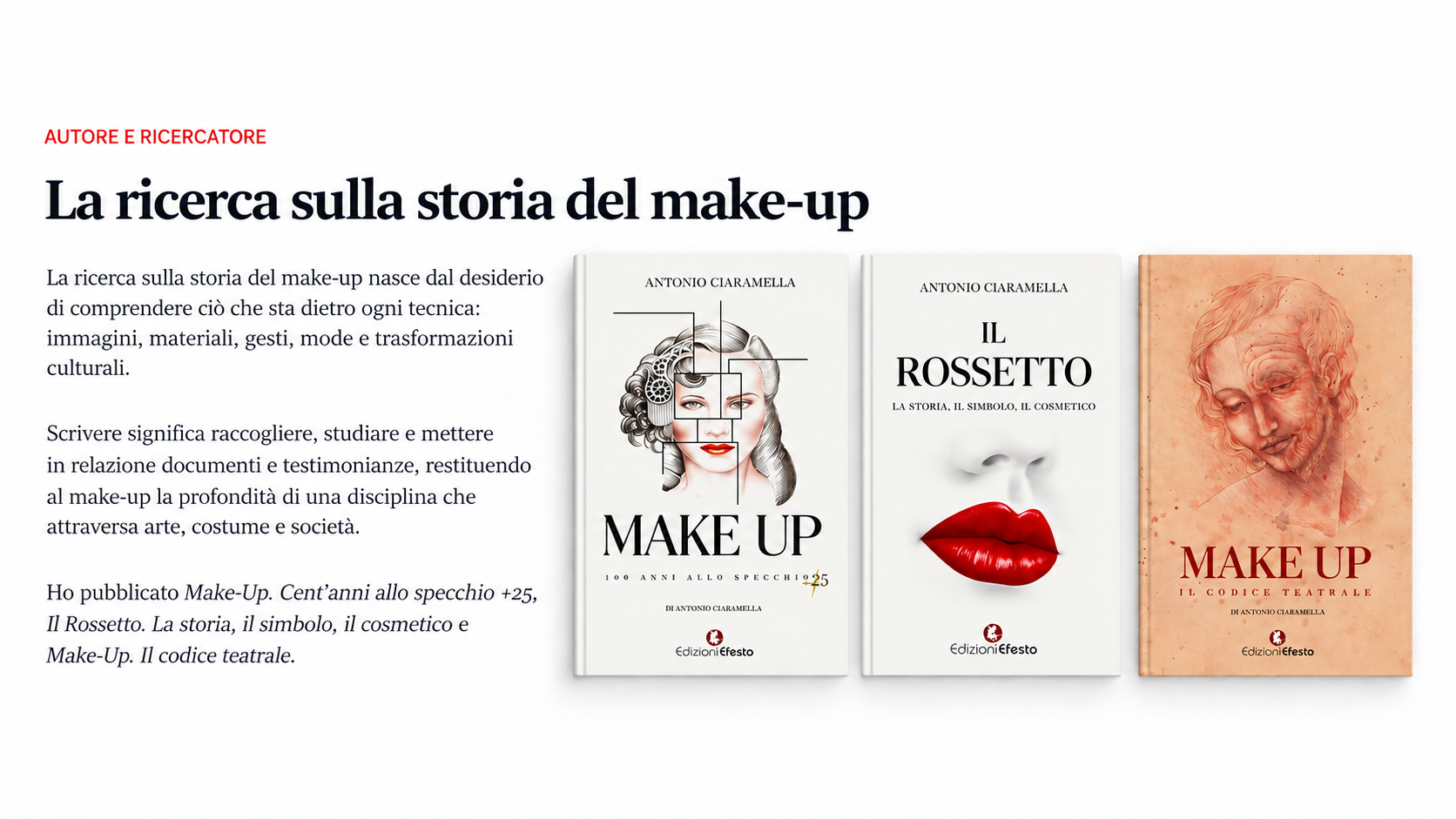 Antonio Ciaramella, autore e ricercatore, con le copertine dei suoi tre libri