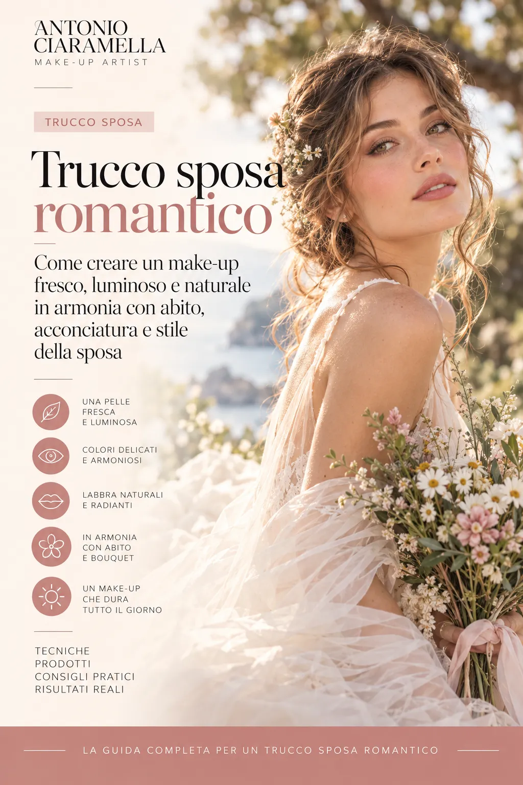 Al momento stai visualizzando Trucco sposa romantica: make-up, abito, acconciatura e costruzione dello stile